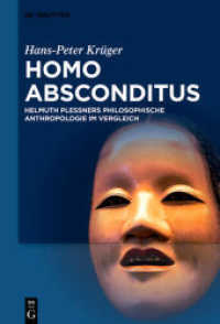 Homo absconditus : Helmuth Plessners Philosophische Anthropologie im Vergleich