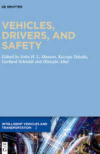 Vehicles， Drivers， and Safety (Intelligent Vehicles and Transportation 2)
