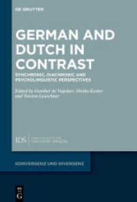 German and Dutch in Contrast : Synchronic， Diachronic and Psycholinguistic Perspectives (Konvergenz und Divergenz 11)