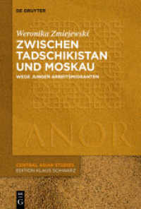 Zwischen Tadschikistan und Moskau : Migrationswege junger Arbeitsmigranten (ANOR Central Asian Studies 20)