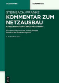 Kommentar zum Netzausbau : NABEG/EnLAG/EnWG/BBPlG/PflZV/WindSeeG (De Gruyter Kommentar) （3. Aufl. 2021. LXIV, 1058 S. 1 b/w ill. 240 mm）