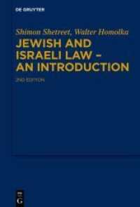 Jewish and Israeli Law - An Introduction （2. Aufl. 2021. XLVIII, 610 S. 230 mm）
