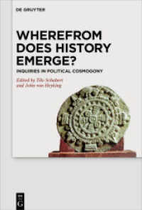 Wherefrom Does History Emerge? : Inquiries in Political Cosmogony