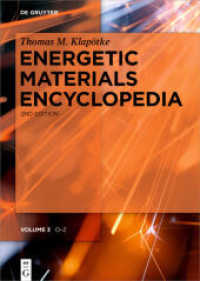 Thomas M. Klapötke: Energetic Materials Encyclopedia. Volume 3 O - Z