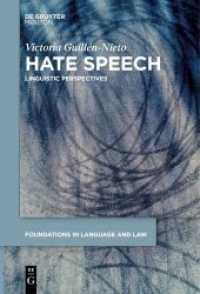 Hate Speech : Linguistic Perspectives (Foundations in Language and Law [FLL] 2)