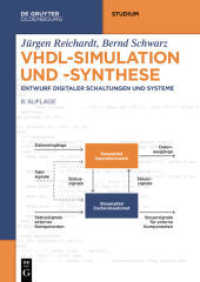 VHDL-Simulation und -Synthese : Entwurf digitaler Schaltungen und Systeme (De Gruyter Studium) （8. Aufl. 2020. XIV, 551 S. 150 b/w ill., 100 Codes. 240 mm）