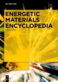 Thomas M. Klapötke: Energetic Materials Encyclopedia. Volume 1-3 [Set Energetic Materials Encyclopedia, vol 1-3] (Thomas M. Klapötke: Energetic Materials Encyclopedia Volume 1-3) （2021. 2068 S. 240 mm）