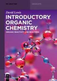 Introductory Organic Chemistry : Organic Reactivity and Reactions (De Gruyter Textbook) （2026. X, 590 S. 600 b/w and 200 col. ill., 100 b/w tbl. 240 mm）