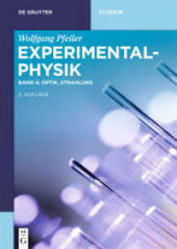 Wolfgang Pfeiler: Experimentalphysik. Band 4 Optik, Strahlung (De Gruyter Studium) （2. Aufl. 2021. XXI, 311 S. 100 b/w and 300 col. ill. 240 mm）