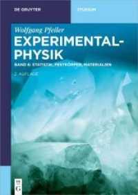 Wolfgang Pfeiler: Experimentalphysik. Band 6 Statistik, Festkörper, Materialien (De Gruyter Studium) （2. Aufl. 2021. XXV, 422 S. 100 b/w and 300 col. ill. 240 mm）