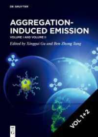 Aggregation-Induced Emission. Volume 1+2 [Set Aggregation-Induced Emission, vol. 1+2] (Aggregation-Induced Emission Volume 1+2) （2022. 672 S. 240 mm）