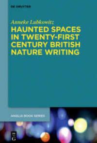 Haunted Spaces in Twenty-First Century British Nature Writing (Buchreihe der Anglia / Anglia Book Series 69)
