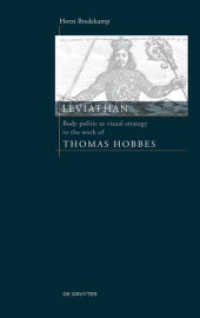 ホルスト・ブレーデカンプ著／リヴァイアサン：ホッブズと身体化された国家（英訳）<br>Leviathan : Thomas Hobbes, his embodied state, its contexts and sources （2020. 293 S. 51 b/w ill. 240 mm）