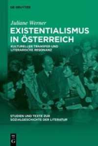 Existentialismus in Österreich : Kultureller Transfer und literarische Resonanz (Studien und Texte zur Sozialgeschichte der Literatur 153)