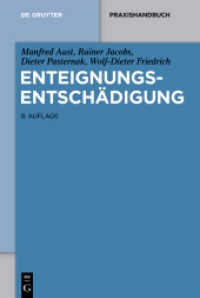 Enteignungsentschädigung (De Gruyter Praxishandbuch) （8. Aufl. 2021. XXIII, 567 S. 1 b/w ill. 240 mm）