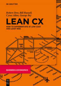 Lean Cx : How to Differentiate at Low Cost and Least Risk -- Hardback
