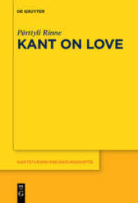Kant on Love : Dissertationsschrift （2019. 189 S. 231 x 155 mm）