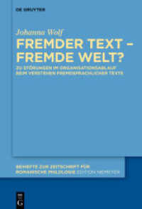 Fremder Text - fremde Welt? : Habilitationsschrift (Beihefte zur Zeitschrift für romanische Philologie 450)