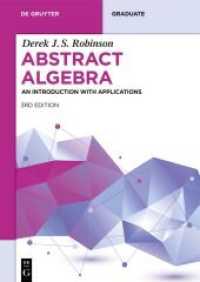 Abstract Algebra : An Introduction with Applications (De Gruyter Textbook) （3. Aufl. 2022. XVI, 440 S. 240 mm）