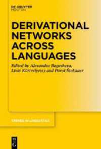 Derivational Networks Across Languages (Trends in Linguistics. Studies and Monographs [TiLSM] 340)