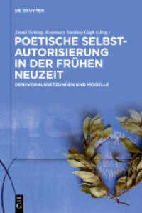 Poetische Selbstautorisierung in der Frühen Neuzeit : Denkvoraussetzungen und Modelle