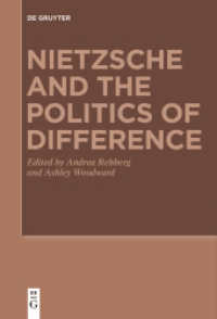 Nietzsche and the Politics of Difference (Monographien und Texte zur Nietzsche-Forschung)
