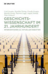 Geschichtswissenschaft im 21. Jahrhundert : Interventionen zu aktuellen Debatten