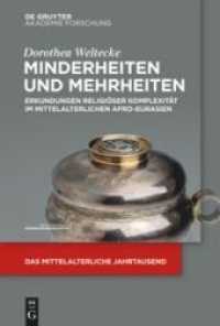 Minderheiten und Mehrheiten : Erkundungen religiöser Komplexität im mittelalterlichen Afro-Eurasien (Das mittelalterliche Jahrtausend 6)