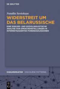 Widerstreit um das Belarussische : Dissertationsschrift (Diskursmuster / Discourse Patterns 24)