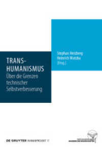 Transhumanismus : Über die Grenzen technischer Selbstverbesserung (Humanprojekt 17)