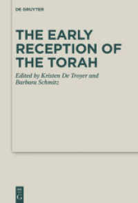 The Early Reception of the Torah (Deuterocanonical and Cognate Literature Studies 39)