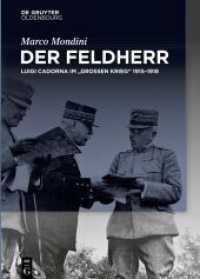 Der Feldherr : Luigi Cadorna im Großen Krieg 1915-1918 (Transfer)