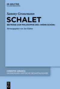 Sammy Gronemann: Kritische Gesamtausgabe. Band 4 Schalet : Beiträge zur Philosophie des "Wenn schon" (Conditio Judaica 92/4) （2023. 350 S. 230 mm）
