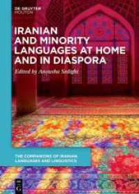 Iranian and Minority Languages at Home and in Diaspora (The Companions of Iranian Languages and Linguistics [CILL] 1)