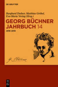 Georg Büchner Jahrbuch. Band 14 2016-2019 （2020. VII, 341 S. 0 b/w and 0 col. ill., 0 b/w and 0 col. tbl. 230 mm）