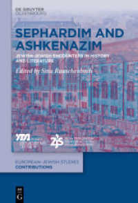 Sephardim and Ashkenazim : Jewish-Jewish Encounters in History and Literature (Europäisch-jüdische Studien - Beiträge 18)