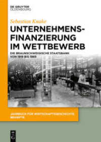 Unternehmensfinanzierung im Wettbewerb : Die Braunschweigische Staatsbank von 1919 bis 1969 (Jahrbuch für Wirtschaftsgeschichte. Beihefte 28)