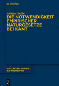 Die Notwendigkeit empirischer Naturgesetze bei Kant (Quellen und Studien zur Philosophie 144)