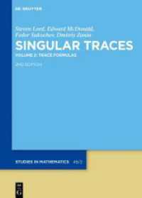 Singular Traces. Volume 2 Trace Formulas (De Gruyter Studies in Mathematics 46/2)