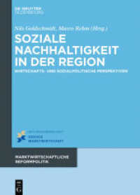 Soziale Nachhaltigkeit in der Region : Wirtschafts- und sozialpolitische Perspektiven (Marktwirtschaftliche Reformpolitik 18)