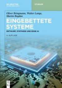 Eingebettete Systeme : Entwurf, Synthese und Edge AI （4. Aufl. 2022. XVI, 518 S. 291 b/w ill., 16 b/w tbl. 240 mm）