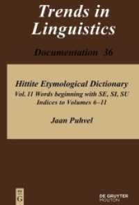 Jaan Puhvel: Hittite Etymological Dictionary. Volume 11 Words beginning with SE, SI, SU (Trends in Linguistics. Documentation [TiLDOC] 36) （2021. XXIV, 231 S. 230 mm）