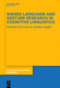 Signed Language and Gesture Research in Cognitive Linguistics (Cognitive Linguistics Research [CLR] 67)
