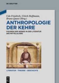 Anthropologie der Kehre : Figuren der Wende in der Literatur des Mittelalters (Literatur - Theorie - Geschichte 21)