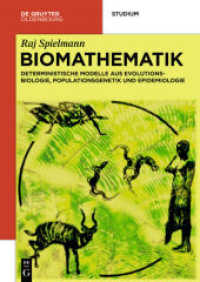 Biomathematik: Deterministische Modelle Aus Evolutionsbiologie, Populationsgenetik Und Epidemiologie (de Gruyter Studium")