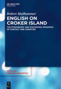 English on Croker Island : The Synchronic and Diachronic Dynamics of Contact and Variation (Topics in English Linguistics [TiEL] 109)