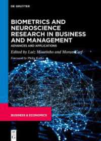 Biometrics and Neuroscience Research in Business and Management : Advances and Applications （2024. 375 S. 77 col. ill., 18 b/w tbl. 240 mm）
