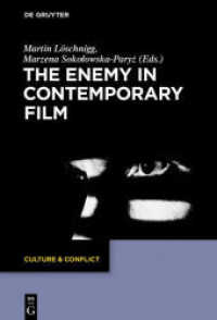 The Enemy in Contemporary Film (Culture & Conflict 12)