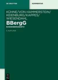 BBergG Bundesberggesetz : Kommentar (De Gruyter Kommentar) （3. Aufl. 2023. LVIII, 1497 S. 240 mm）