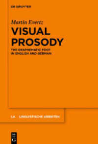 Visual Prosody : The Graphematic Foot in English and German (Linguistische Arbeiten 570)